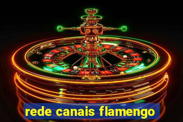 rede canais flamengo